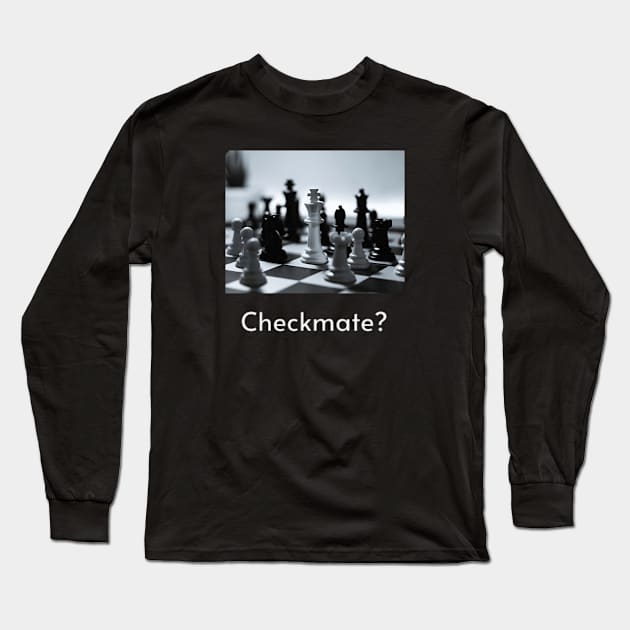 Checkmate Long Sleeve T-Shirt by ARTHIVEXX